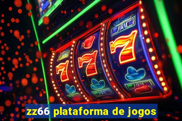 zz66 plataforma de jogos